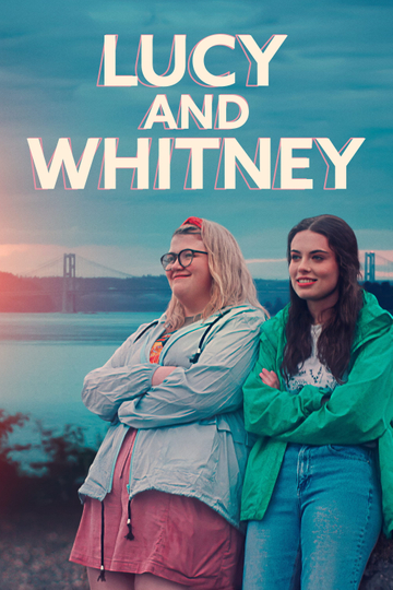 Lucy and Whitney Poster