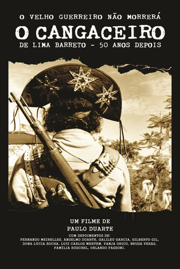 O Velho Guerreiro Não Morrerá  O Cangaceiro de Lima Barreto 50 Anos Depois