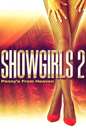 Showgirls 2: Penny's from Heaven Poster