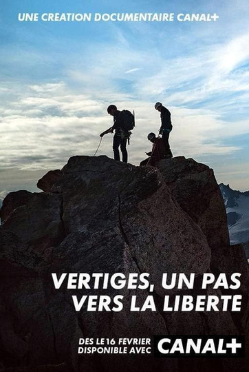 Vertiges un pas vers la liberté