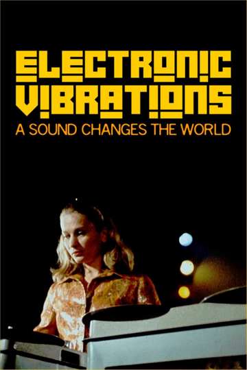Electronic Vibrations A Sound Changes the World Poster