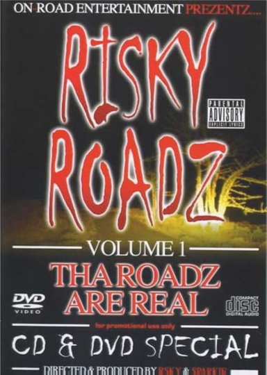 Risky Roadz Volume 1 - Tha Roadz Are Real