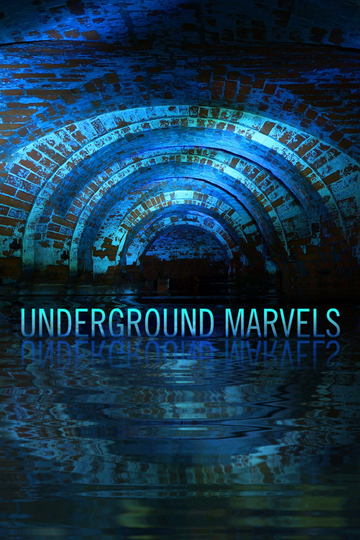 Underground Marvels