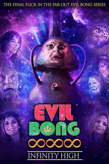 Evil Bong 888: Infinity High Poster