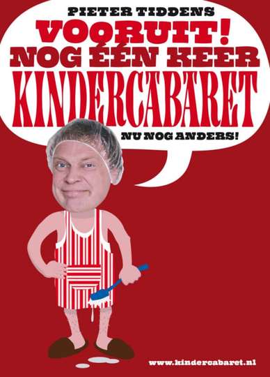 Pieter Tiddens Vooruit Nog Één Keer Kindercabaret Nu Nog Anders Poster