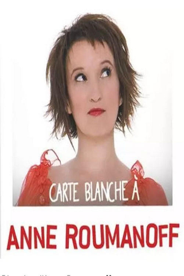 Carte Blanche à Anne Roumanoff