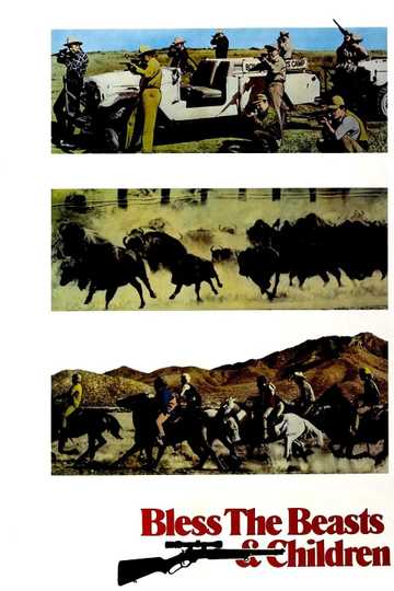 Bless the Beasts & Children Poster