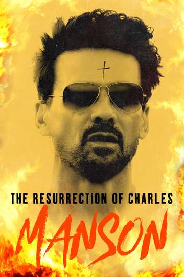 The Resurrection of Charles Manson Poster