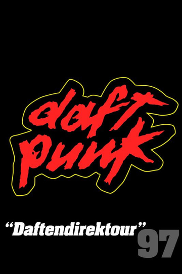 Daft Punk: "Daftendirektour" 97 Poster