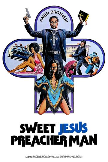 Sweet Jesus, Preacherman Poster