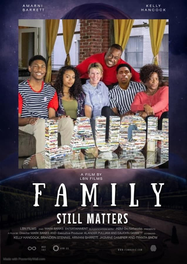 Family Still Matters Poster