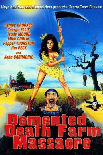 Demented Death Farm Massacre Poster