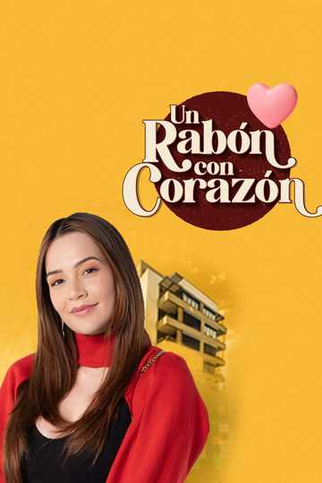 Un Rabón Con Corazón Poster