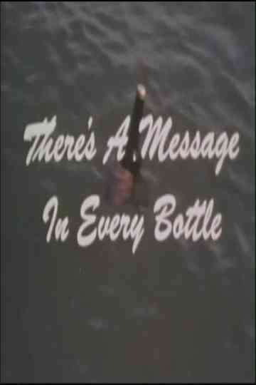 Theres A Message In Every Bottle