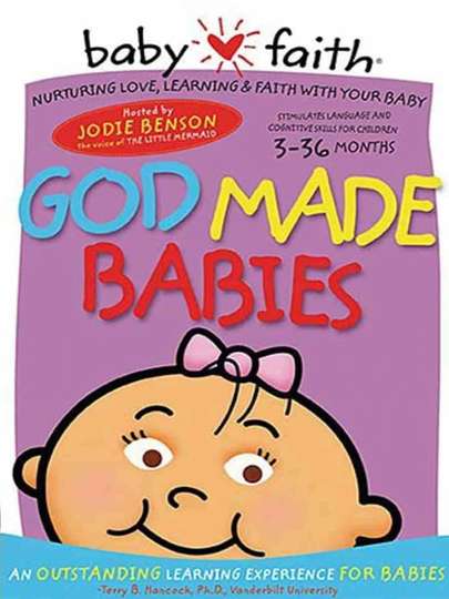 Baby Faith God Made Babies