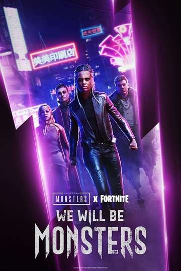 We Will Be Monsters Poster