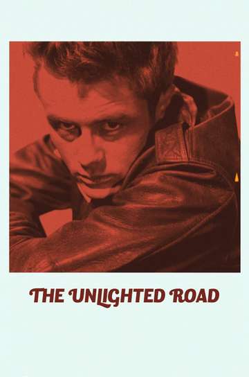 The Unlighted Road Poster