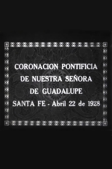 Coronación Pontificia de Nuestra Señora de Guadalupe