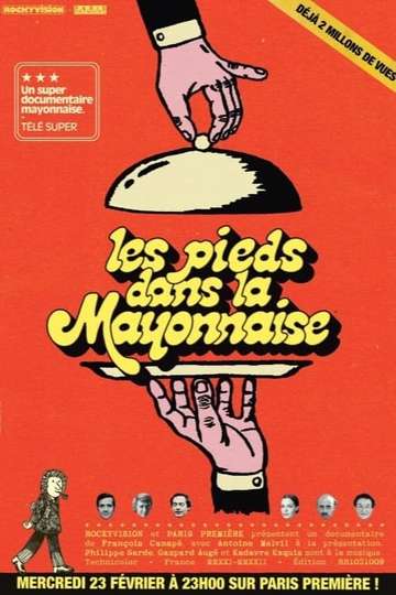 Les Pieds dans la mayonnaise  Les Irrévérencieux des années 70 Poster