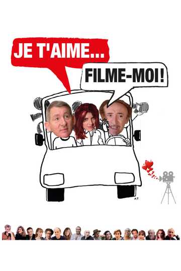 Je t'aime, filme-moi !