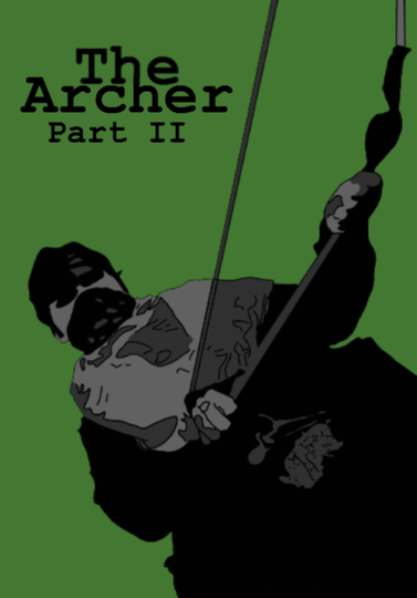 The Archer Part II Poster