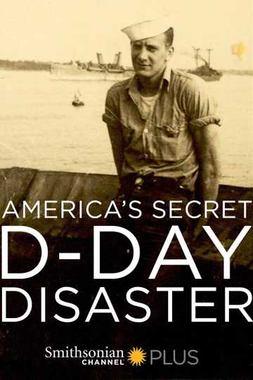 America's Secret D-Day Disaster