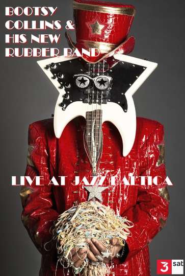 Bootsy Collins  His New Rubber Band Live at Jazz Baltica