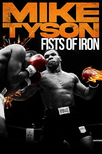 Mike Tyson: Fists of Iron