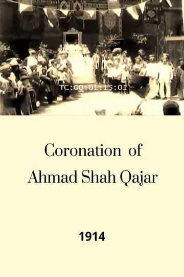 Coronation of Ahmad Shah Qajar Poster