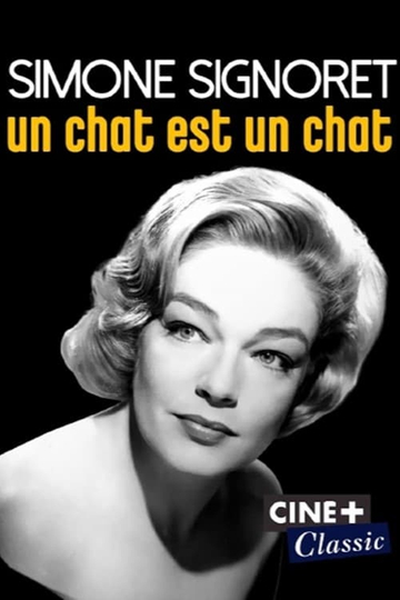 Simone Signoret un chat est un chat