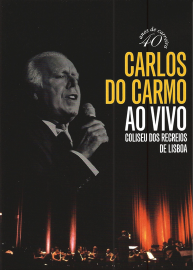 Carlos do Carmo  Ao Vivo no Coliseu Dos Recreios de Lisboa