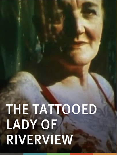 The Tattooed Lady of Riverview