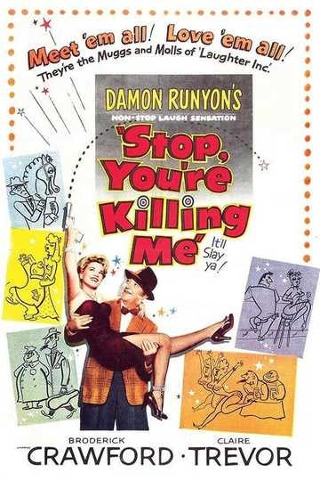 Stop, You're Killing Me Poster