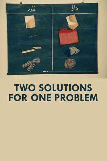 Two Solutions to One Problem poster