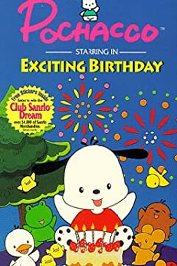 Pochacco Exciting Birthday