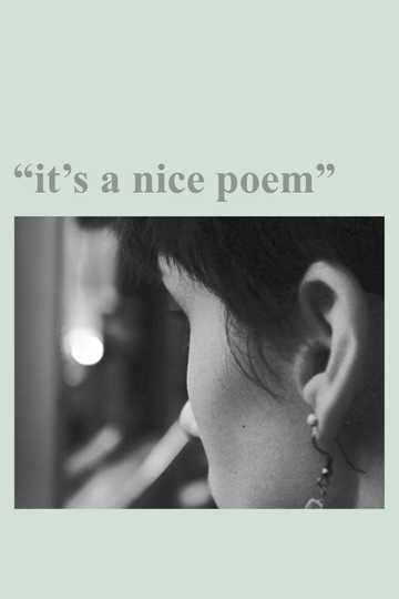 "it's a nice poem" Poster