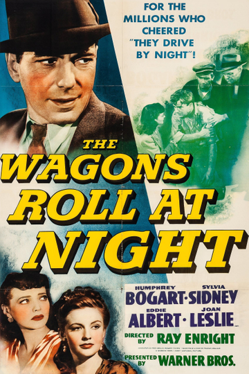 The Wagons Roll at Night Poster