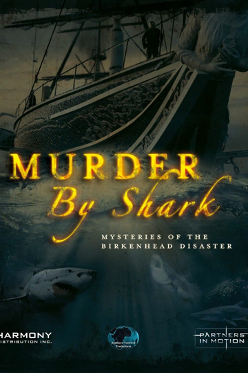 Murder by Shark Mysteries of the Birkenhead Disaster Poster