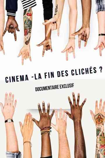 Cinéma  la fin des clichés  poster
