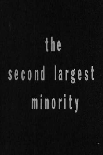 The Second Largest Minority