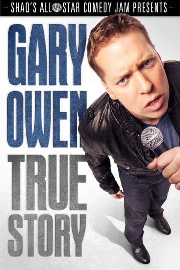 Gary Owen True Story