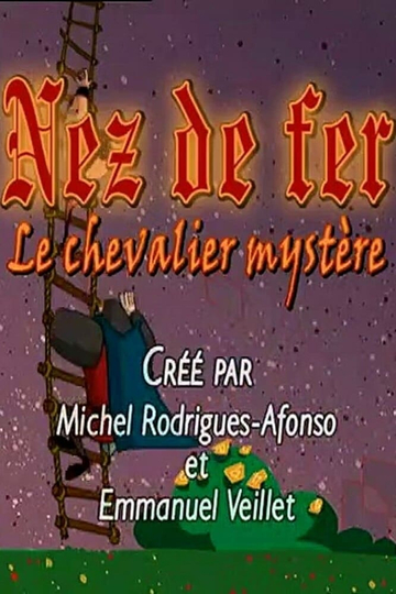 Nez de fer - Le chevalier mystère Poster