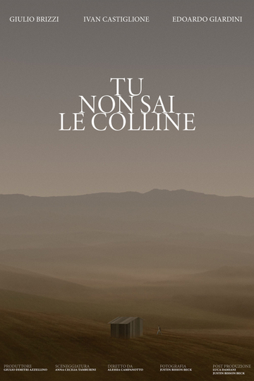 TU NON SAI LE COLLINE