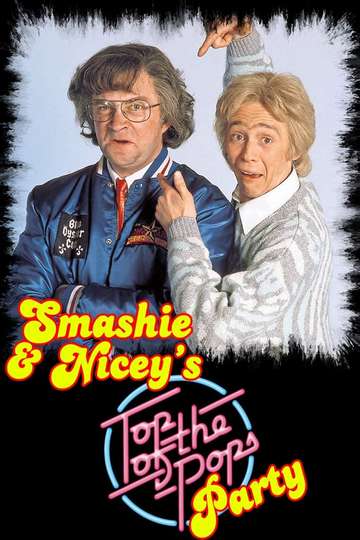 Smashie and Niceys Top of the Pops Party