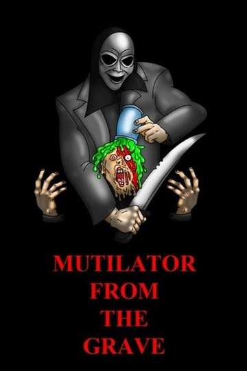 Mutilator from the Grave Poster