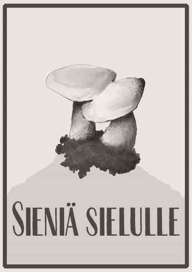 Mushrooms for the Soul