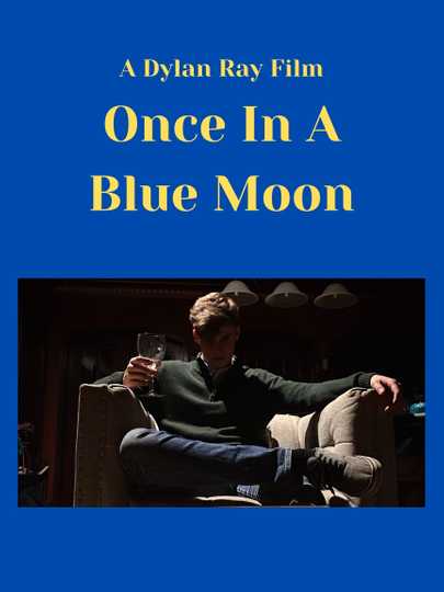 Once In A Blue Moon Poster