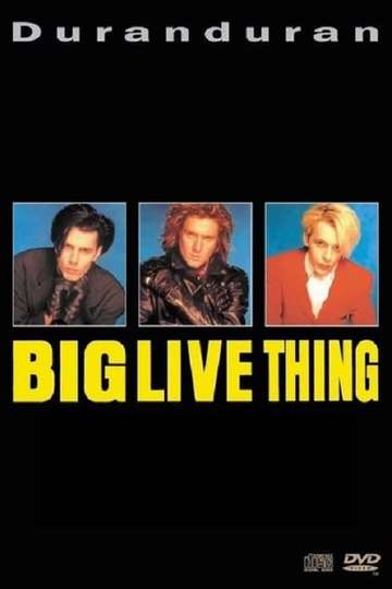 Duran Duran  Big Thing Live