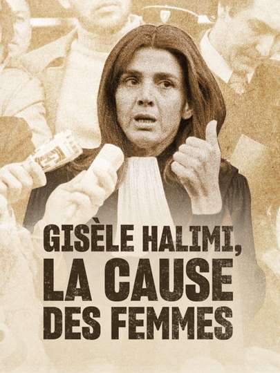 Gisèle Halimi  La Cause des femmes Poster