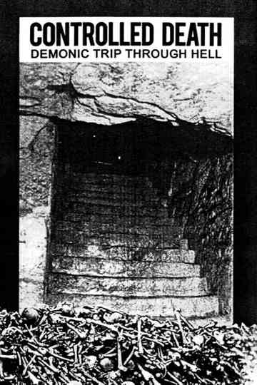 Controlled Death Demonic Trip Through Hell